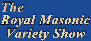 Royal Masonic Variety Show